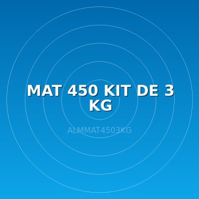 MAT 450 KIT DE 3 KG