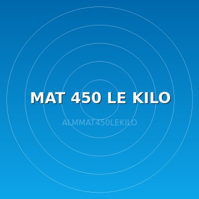 MAT 450 LE KILO