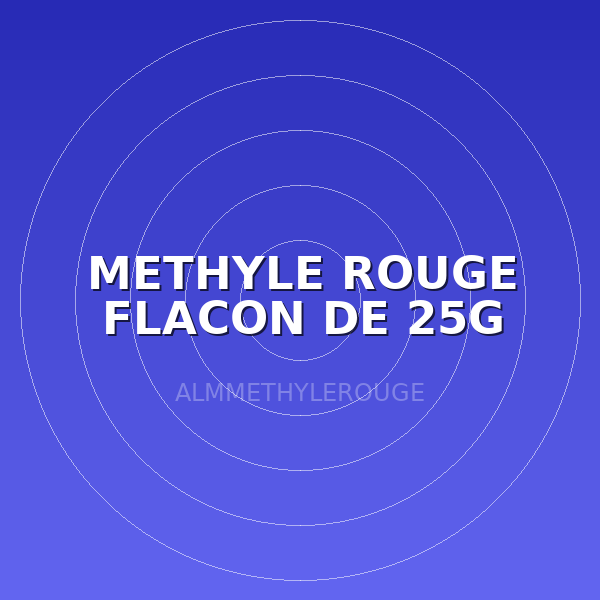 METHYLE ROUGE FLACON DE 25G