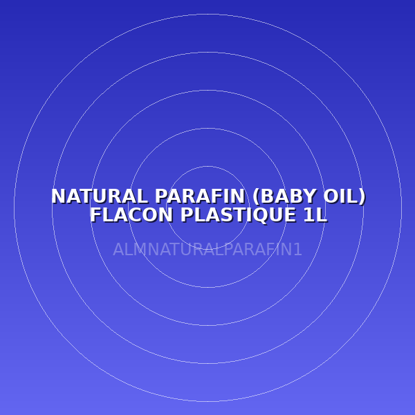 NATURAL PARAFIN (BABY OIL) FLACON PLASTIQUE 1L