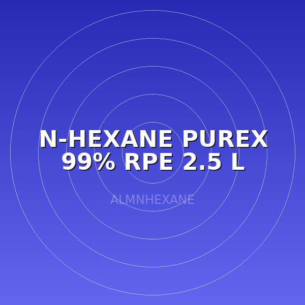 N-HEXANE  PUREX 99% RPE  2.5 L
