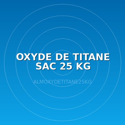 OXYDE DE TITANE SAC 25 KG