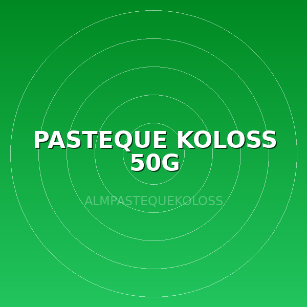 PASTEQUE KOLOSS 50G