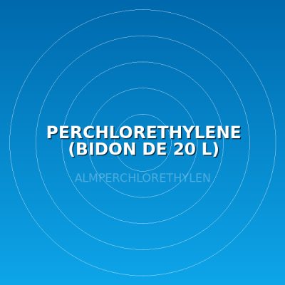 PERCHLORETHYLENE (BIDON DE 20 L)