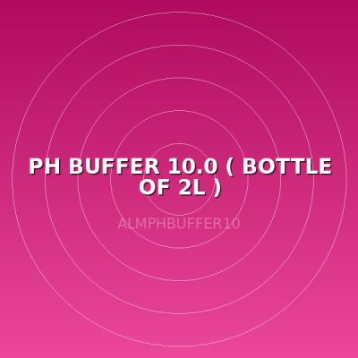 PH BUFFER 10.0   ( BOTTLE OF 2L )