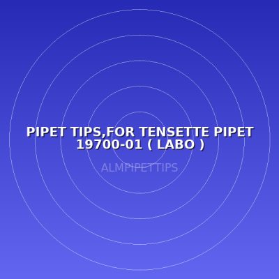 PIPET TIPS,FOR TENSETTE PIPET 19700-01 ( LABO )