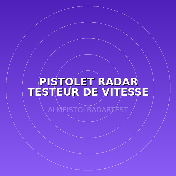 PISTOLET RADAR TESTEUR DE VITESSE