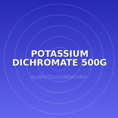 POTASSIUM DICHROMATE 500G
