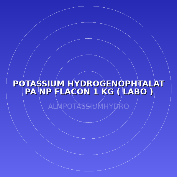 POTASSIUM HYDROGENOPHTALAT PA NP FLACON 1 KG  ( LABO )