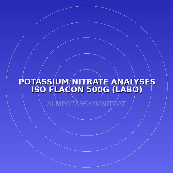 POTASSIUM NITRATE ANALYSES ISO FLACON 500G (LABO)