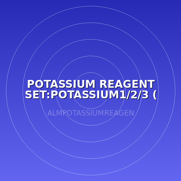 POTASSIUM REAGENT SET:POTASSIUM1/2/3 ( LABO )