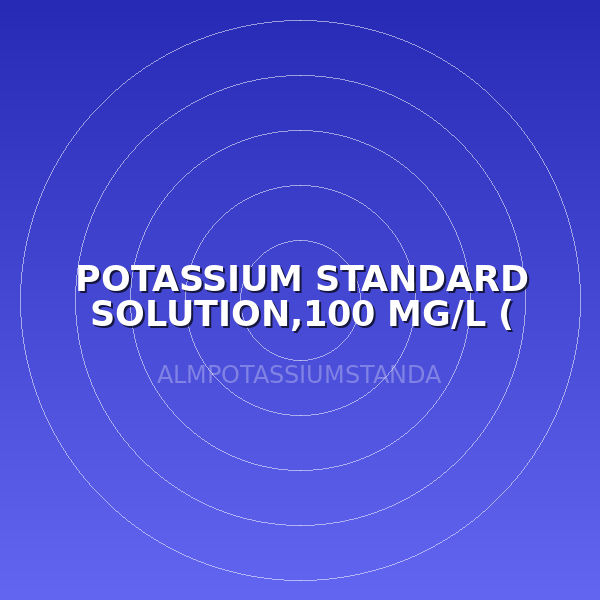 POTASSIUM STANDARD SOLUTION,100 MG/L ( LABO )