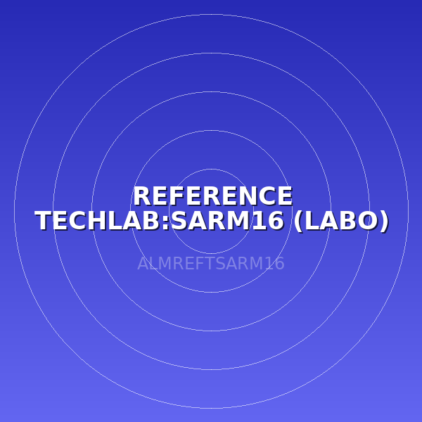 REFERENCE TECHLAB:SARM16 (LABO)