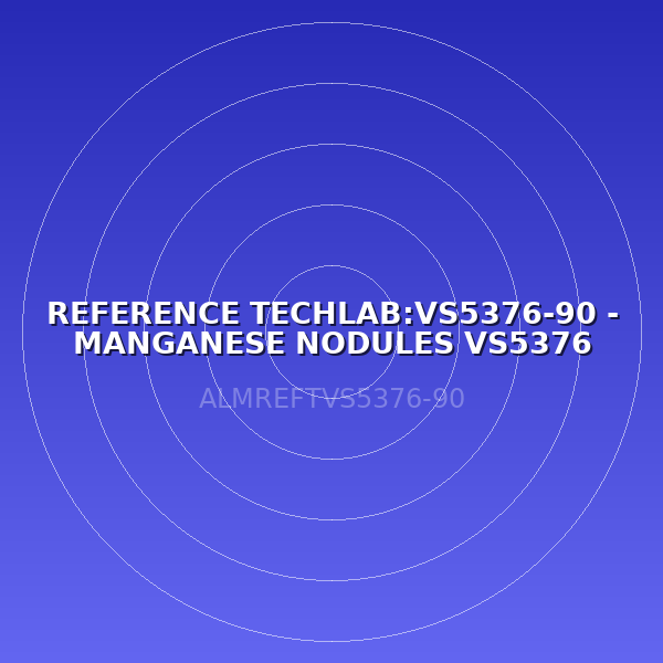 REFERENCE TECHLAB:VS5376-90 - MANGANESE NODULES VS5376 50g (LABO)