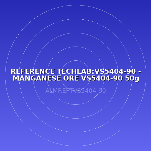 REFERENCE TECHLAB:VS5404-90 - MANGANESE ORE VS5404-90 50g (LABO)